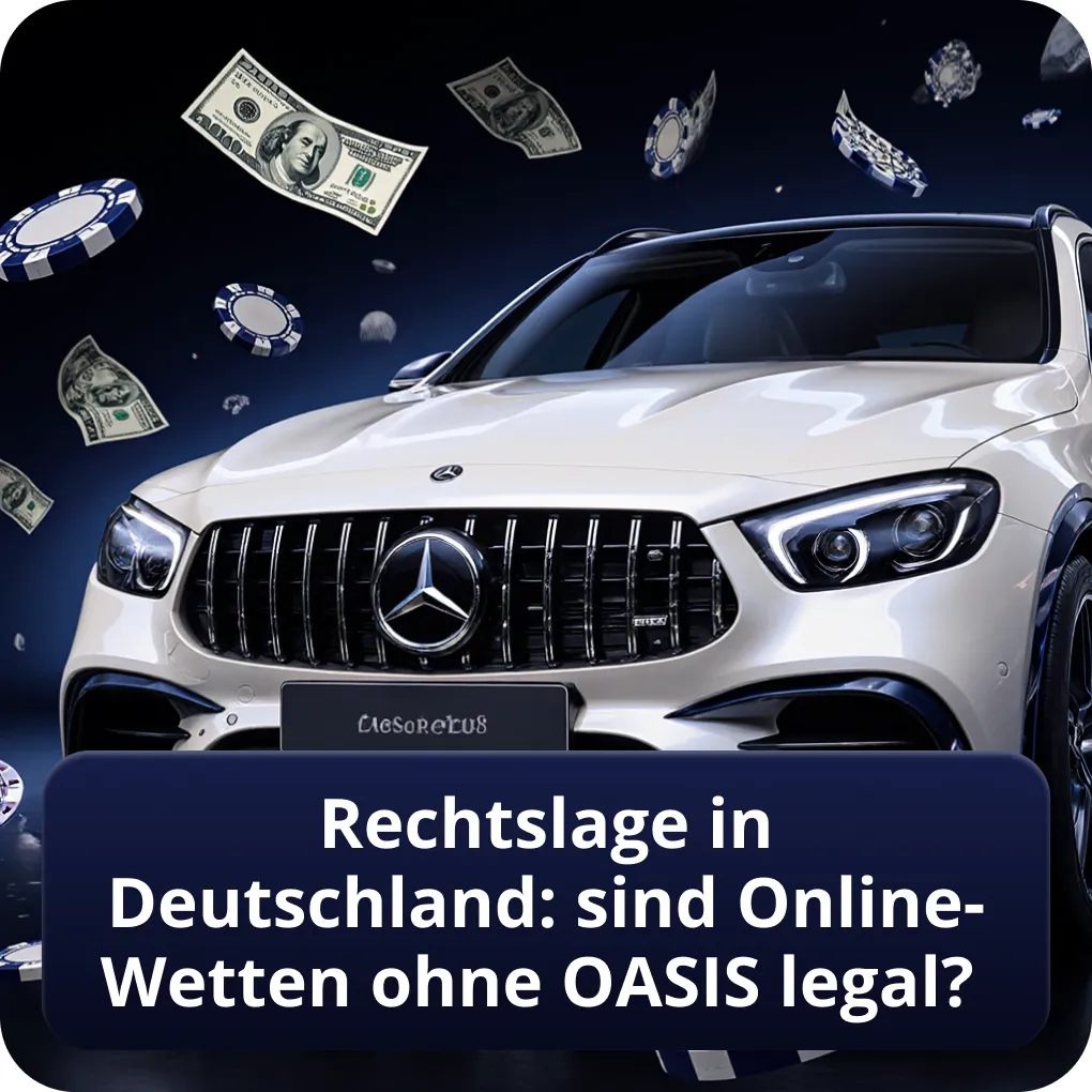 Rechtslage in Deutschland: sind Online-Wetten ohne OASIS legal kurz erklärt Rechtslage in Deutschland: sind Online-Wetten ohne OASIS legal?